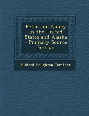 Peter and Nancy in the United States and Alaska 1287832369 Book Cover