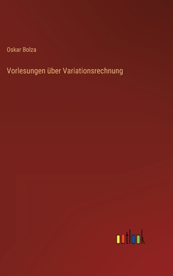 Vorlesungen über Variationsrechnung [German] 3368417371 Book Cover