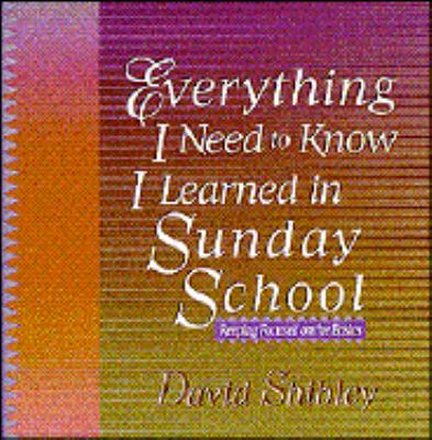 Everything Ever Need Learned S: 0892213272 Book Cover