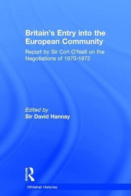 Britain's Entry into the European Community: Re... 0714651176 Book Cover