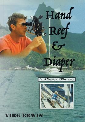 Hand, Reef, and Diaper: A Voyage of Discovery 1457564394 Book Cover