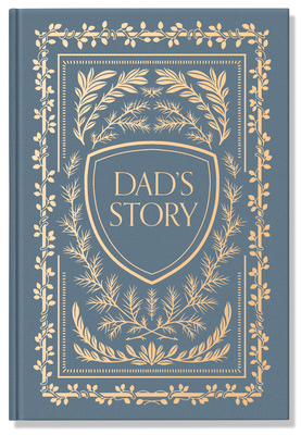 Dad's Story: A Memory and Keepsake Journal for ... 195096888X Book Cover