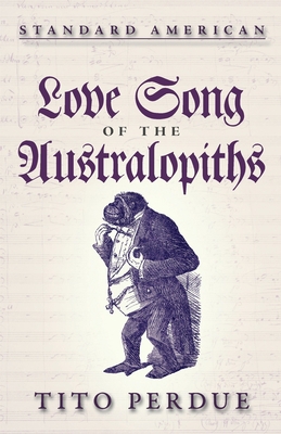 Love Song of the Australopiths 1642641464 Book Cover
