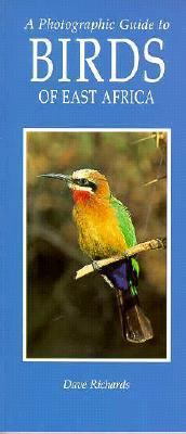 A Photographic Guide to Birds of East Africa 0883590387 Book Cover