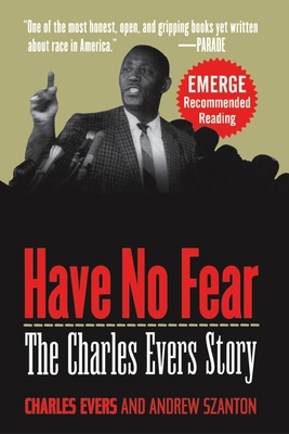 Have No Fear: The Charles Evers Story 1620456931 Book Cover