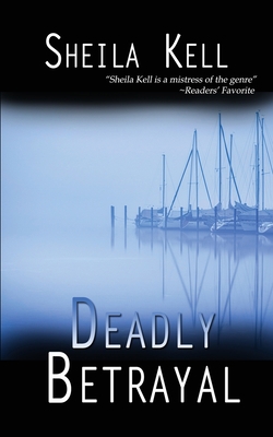 Deadly Betrayal 1509247203 Book Cover