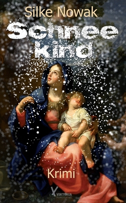 Schneekind [German] 1494240734 Book Cover