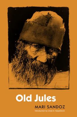 Old Jules (Third Edition) 0803293240 Book Cover