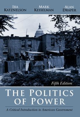 The Politics of Power: A Critical Introduction ... 0534601790 Book Cover