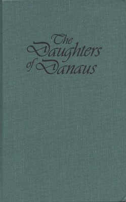 The Daughters of Danaus 1558610146 Book Cover