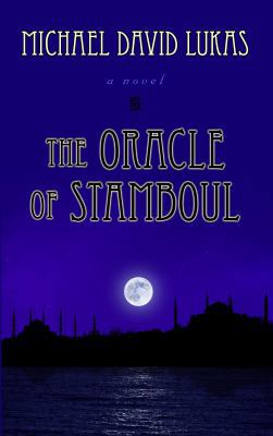 The Oracle of Stamboul [Large Print] 1410434915 Book Cover