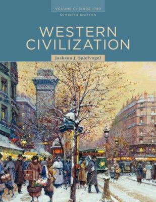 Western Civilization: Volume C: Since 1789 0495502901 Book Cover