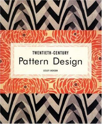 Twentieth-Century Pattern Design 1568987129 Book Cover