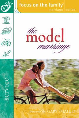 The Model Marriage (Focus on the Family: Women) 0830731504 Book Cover