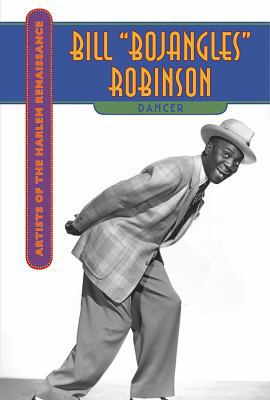 Bill Bojangles Robinson: Dancer 1502610736 Book Cover