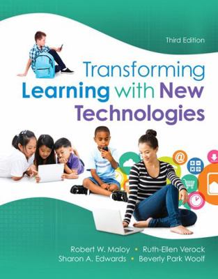 Transforming Learning with New Technologies, En... 0134020634 Book Cover