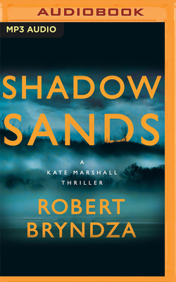 Shadow Sands: A Kate Marshall Thriller 1713630591 Book Cover