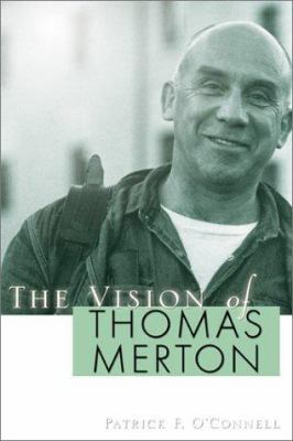 The Vision of Thomas Merton 0877939918 Book Cover