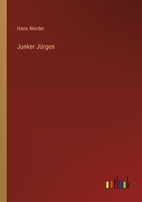 Junker Jürgen [German] 3368414305 Book Cover