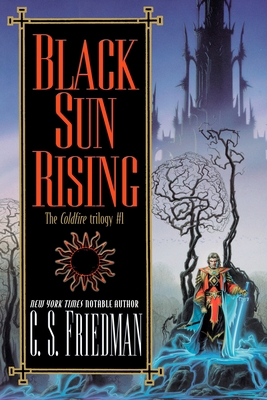 Black Sun Rising 0756403146 Book Cover