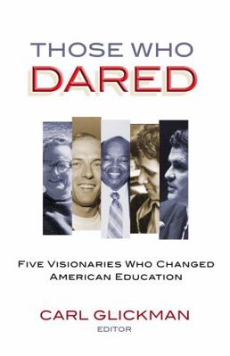 Those Who Dared: Five Visionaries Who Changed A... 0807749176 Book Cover