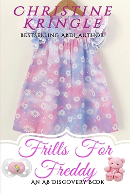 Frills For Freddy B093WMPMWR Book Cover