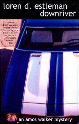 Downriver (The Amos Walker Series #9) 0743444949 Book Cover
