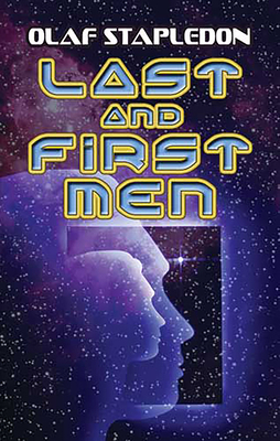 Last and First Men 0486466825 Book Cover