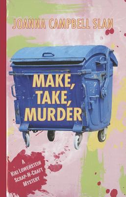 Make Take Murder (A Kiki Lowenstein Scrap-N-Cra... [Large Print] 1410439674 Book Cover