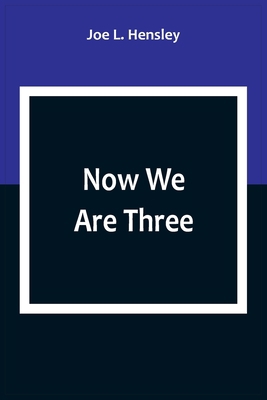 Now We Are Three 9357099077 Book Cover