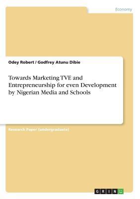 Towards Marketing TVE and Entrepreneurship for ... 3668544042 Book Cover