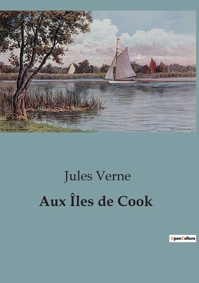 Aux Îles de Cook [French] B0CL5NRF16 Book Cover