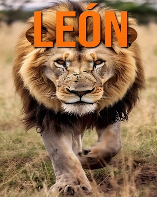 León: Datos e imágenes divertidas y fascinantes... [Spanish] B0DJ1FKP6K Book Cover