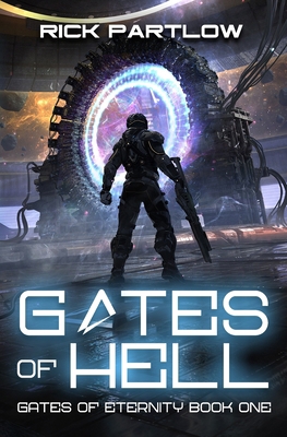 Gates of Hell: A Military Sci-Fi Series (Gates ... B0BFVKLB2X Book Cover