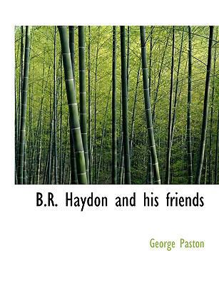 B.R. Haydon and His Friends 1140193279 Book Cover