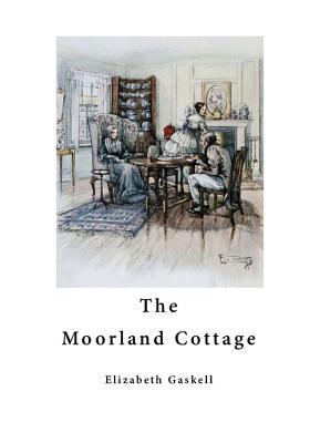The Moorland Cottage: Classic Novellas 152370263X Book Cover