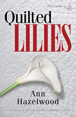 Quilted Lilies 1604601426 Book Cover