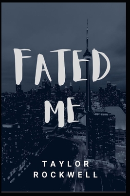 Fated Me B097C7V6LB Book Cover