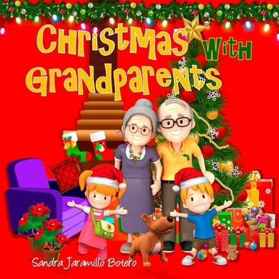Christmas with Grandparents 1090874014 Book Cover