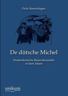 De dütsche Michel [German] 3845725575 Book Cover