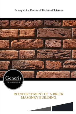 Reinforcement of a Brick Masonry Building B0GKM4KPQ3 Book Cover