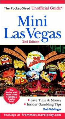The Unofficial Guide to Mini Las Vegas (Unoffic... 0764562347 Book Cover