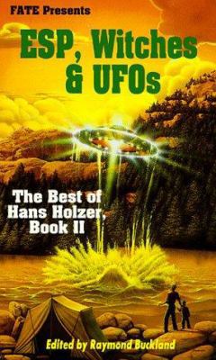 ESP, Witches & UFO's: The Best of Hans Holzer, ... 087542368X Book Cover