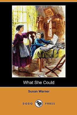 What She Could (Dodo Press) 1409980944 Book Cover