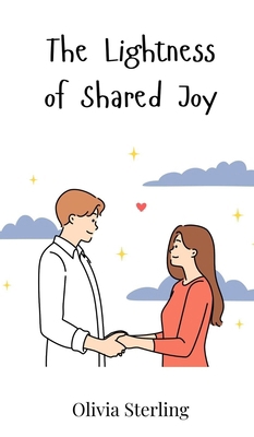 The Lightness of Shared Joy 3690812631 Book Cover