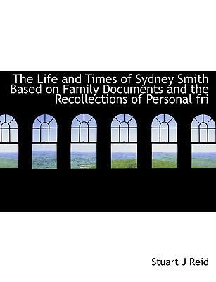 The Life and Times of Sydney Smith Based on Fam... [Large Print] 1115301926 Book Cover