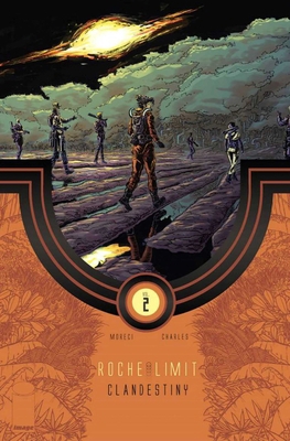 Roche Limit Volume 2: Clandestiny 1632154706 Book Cover