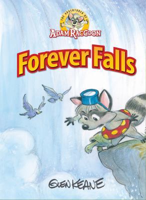 Adventures of Adam Raccoon: Forever Falls 193721219X Book Cover