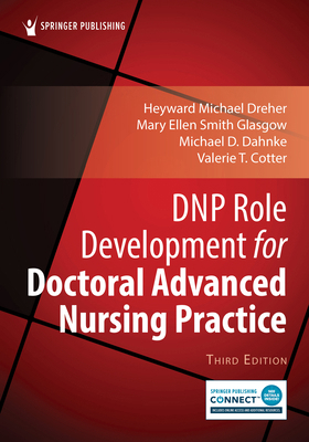 DNP Role Development for Doctoral Advanced Nurs... 0826181368 Book Cover