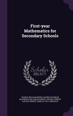 First-Year Mathematics for Secondary Schools 1341095428 Book Cover